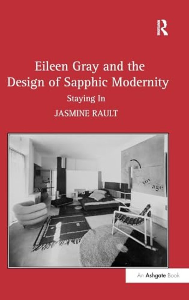Eileen Gray and the Design of Sapphic Modernity