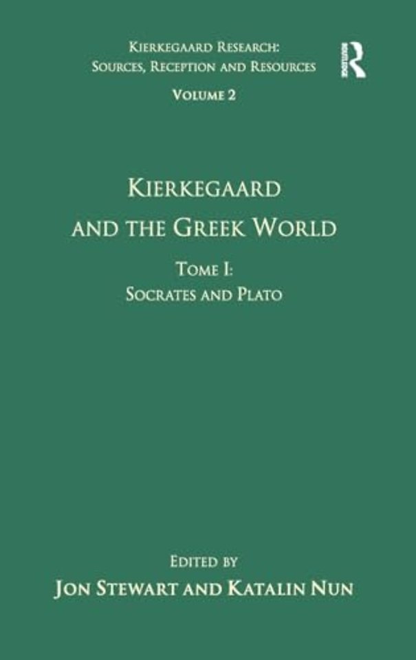 Volume 2, Tome I: Kierkegaard and the Greek World - Socrates and Plato