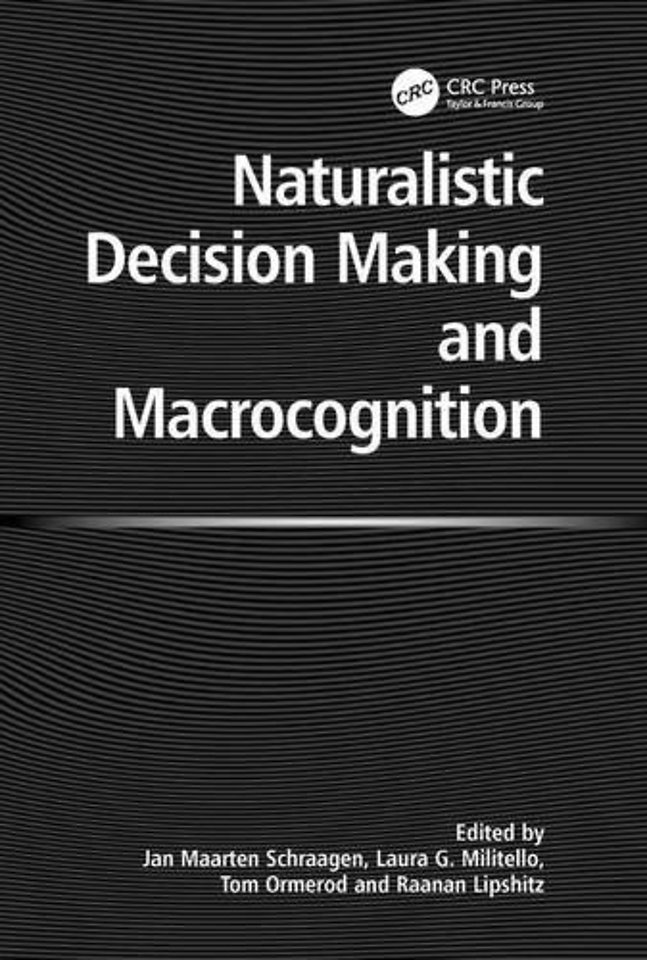 Naturalistic Decision Making and Macrocognition