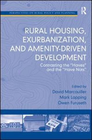 Rural Housing, Exurbanization, and Amenity-Driven Development