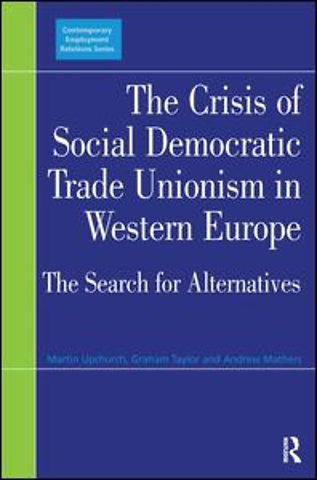 Crisis of Social Democratic Trade Unionism in Western Europe