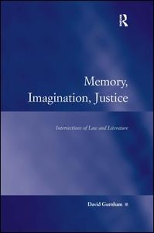 Memory, Imagination, Justice