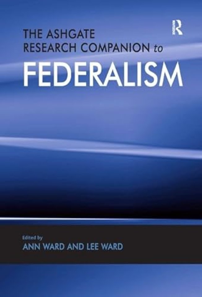Ashgate Research Companion to Federalism