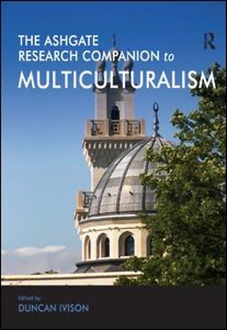 Ashgate Research Companion to Multiculturalism