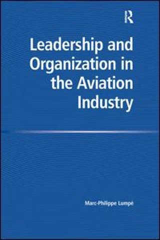 Leadership and Organization in the Aviation Industry