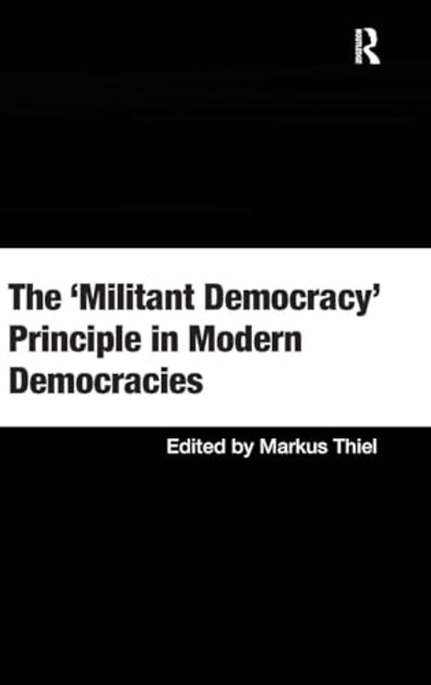 'Militant Democracy' Principle in Modern Democracies