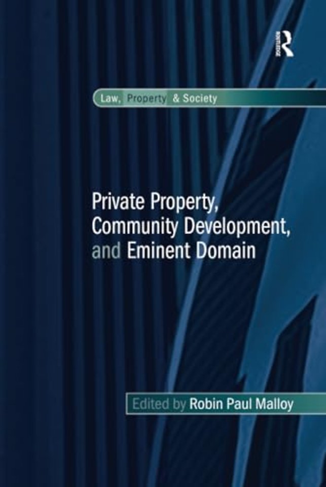 Private Property, Community Development, and Eminent Domain