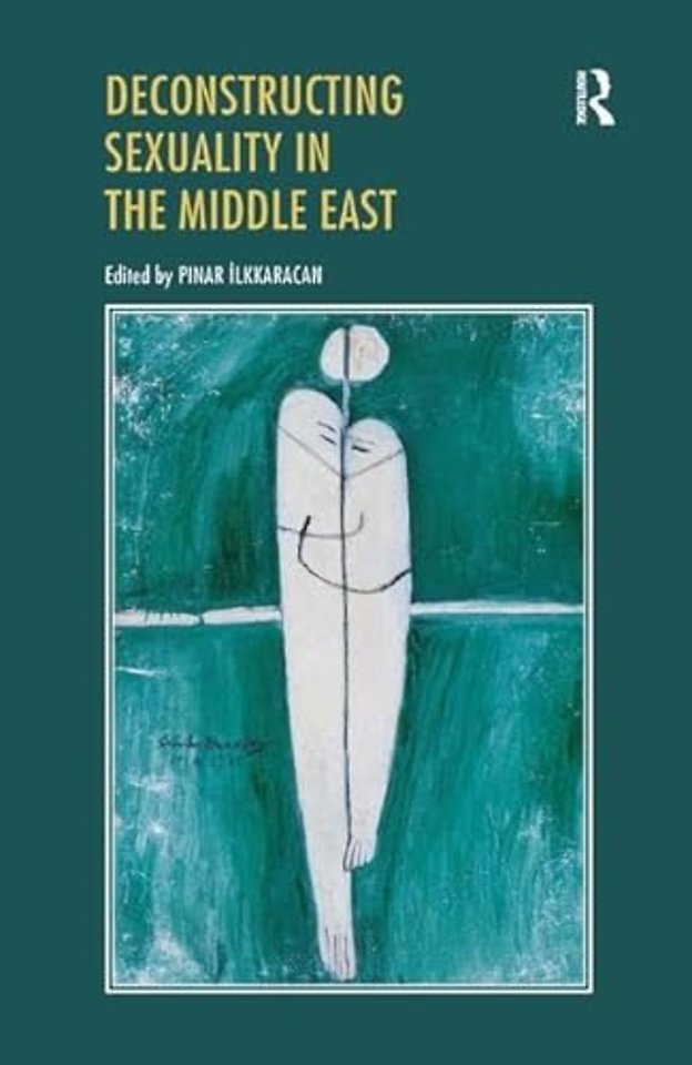 Deconstructing Sexuality in the Middle East