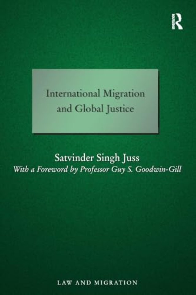 International Migration and Global Justice