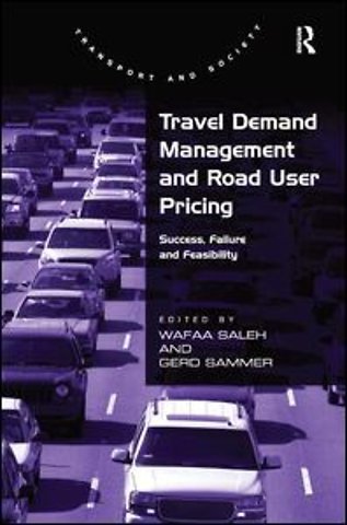 Travel Demand Management and Road User Pricing