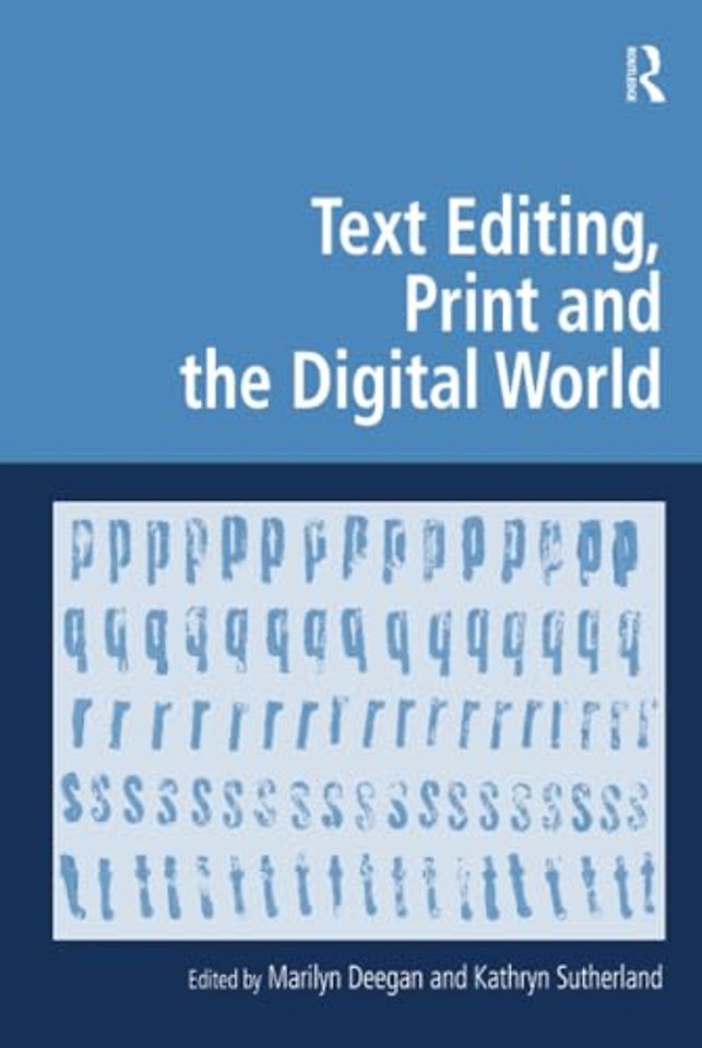 Text Editing, Print and the Digital World