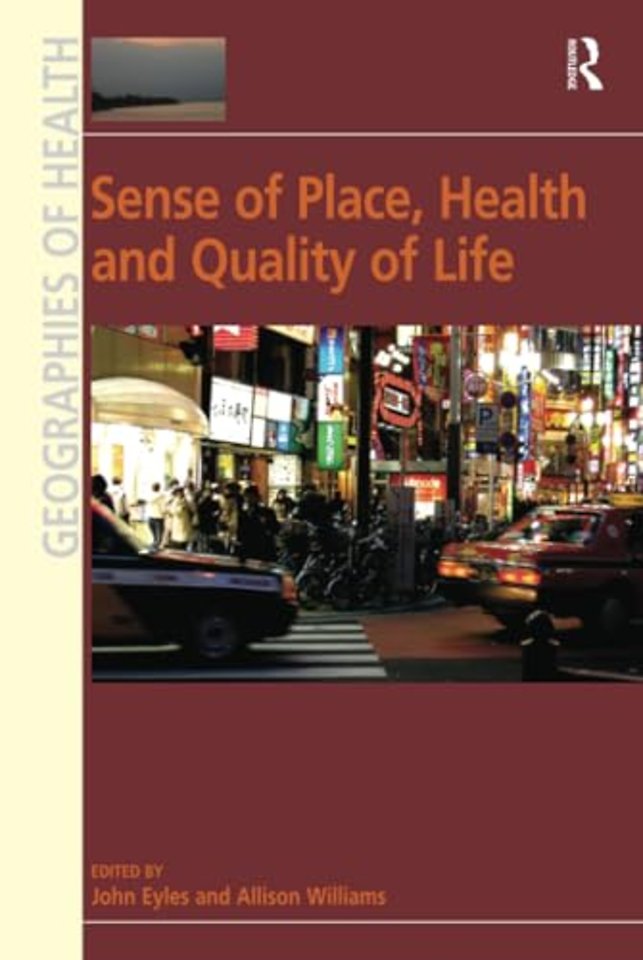 Sense of Place, Health and Quality of Life