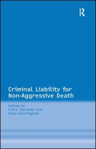 Criminal Liability for Non-Aggressive Death