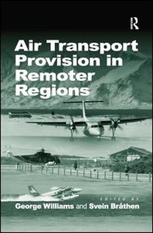 Air Transport Provision in Remoter Regions