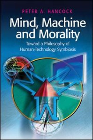 Mind, Machine and Morality