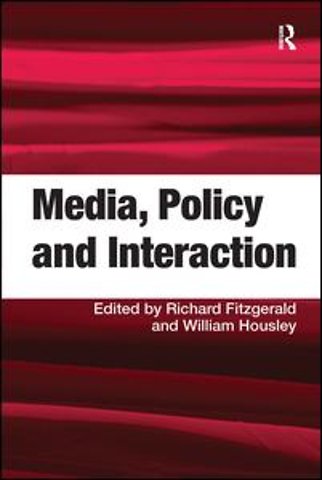 Media, Policy and Interaction