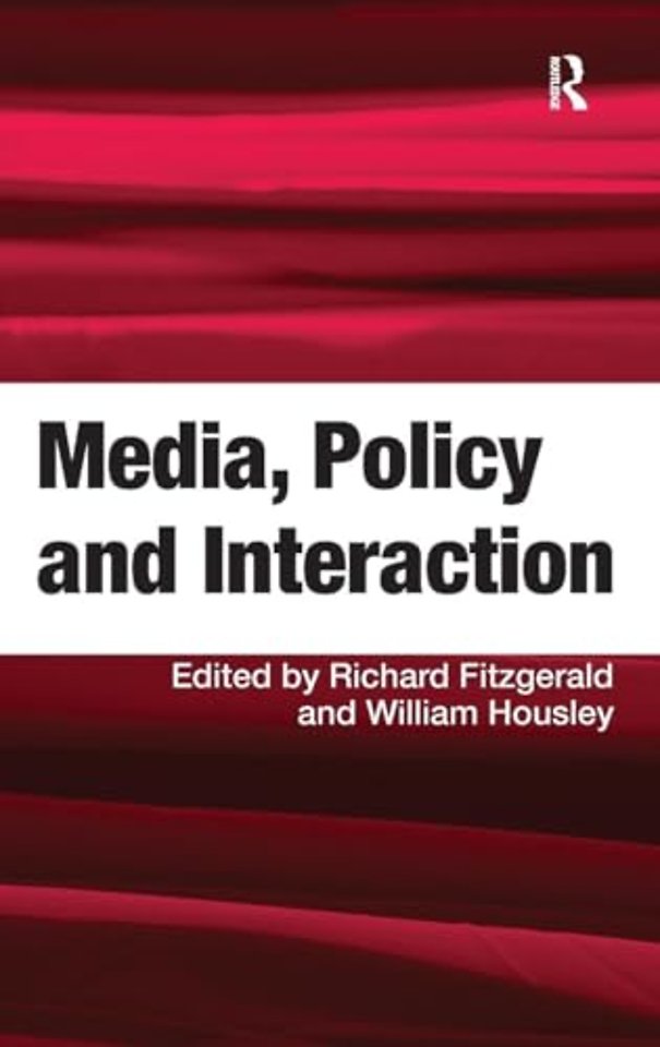 Media, Policy and Interaction