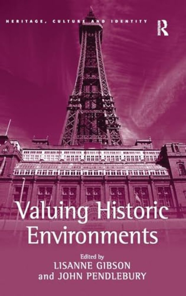 Valuing Historic Environments