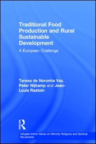 Traditional Food Production and Rural Sustainable Development