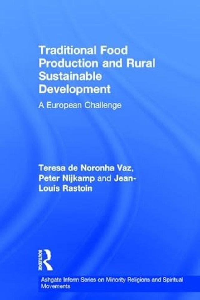 Traditional Food Production and Rural Sustainable Development