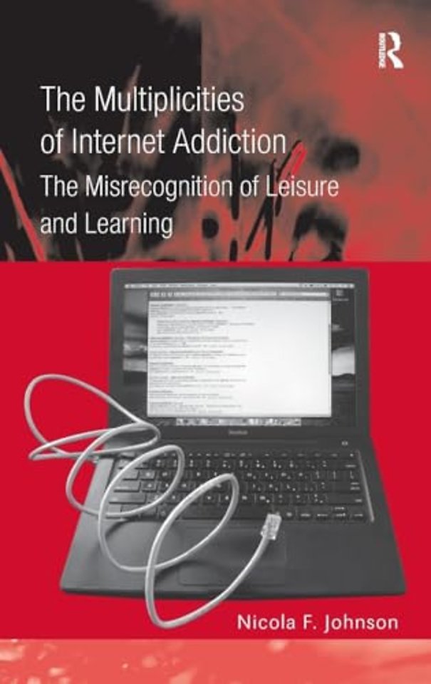 Multiplicities of Internet Addiction