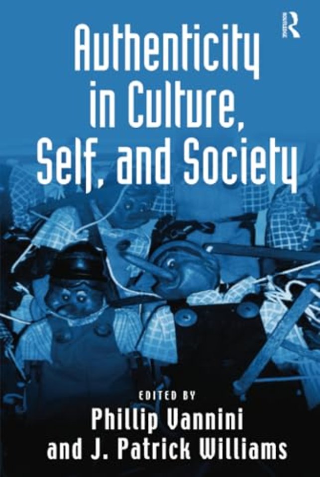 Authenticity in Culture, Self, and Society
