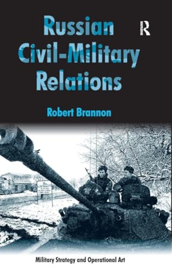 Russian Civil-Military Relations
