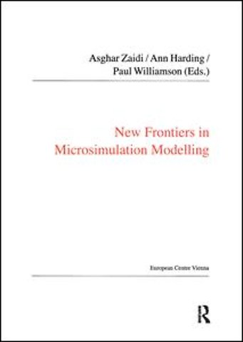 New Frontiers in Microsimulation Modelling