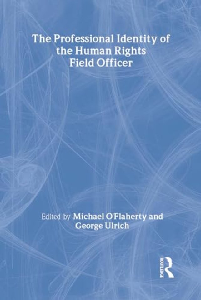 Professional Identity of the Human Rights Field Officer