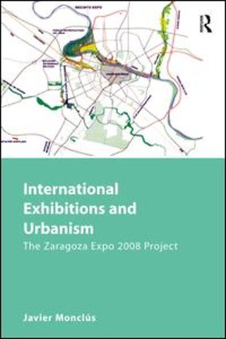 International Exhibitions and Urbanism