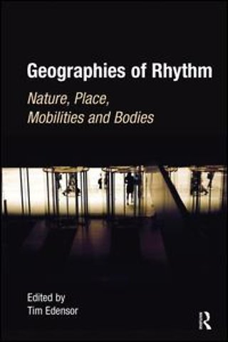 Geographies of Rhythm