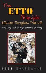 ETTO Principle: Efficiency-Thoroughness Trade-Off