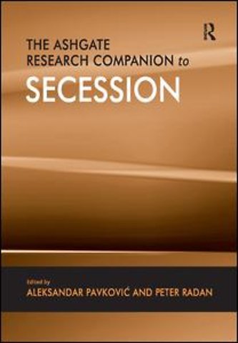 Ashgate Research Companion to Secession