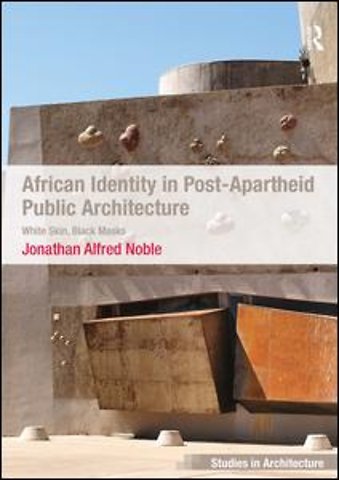African Identity in Post-Apartheid Public Architecture