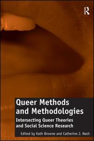 Queer Methods and Methodologies