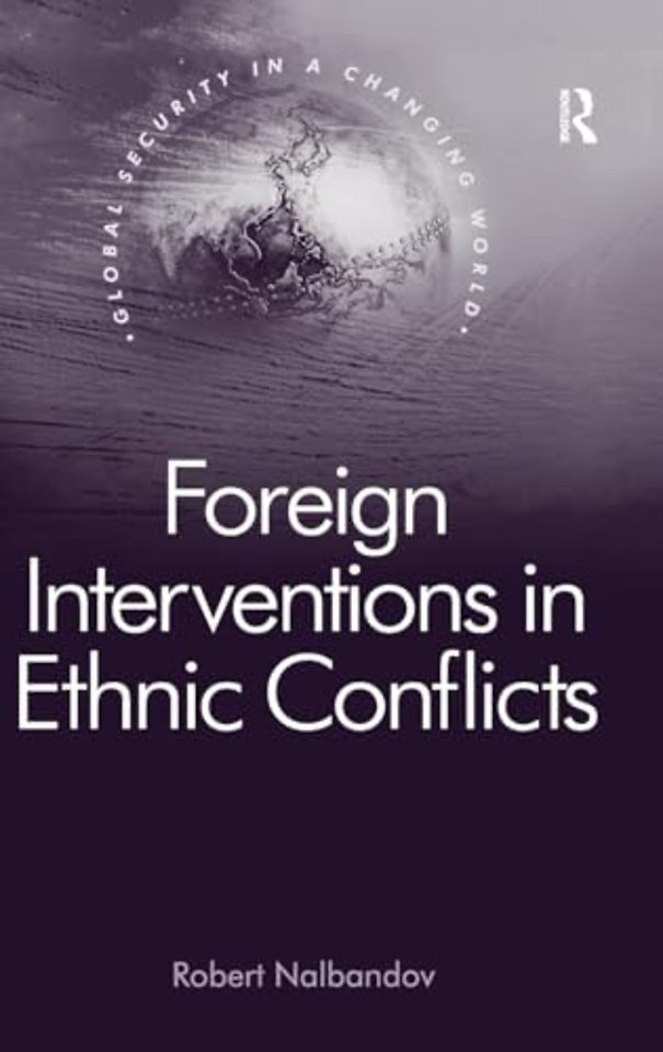 Foreign Interventions in Ethnic Conflicts