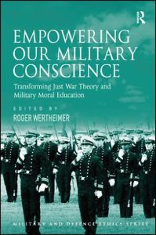 Empowering Our Military Conscience
