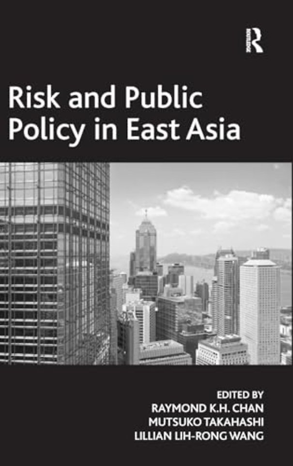 Risk and Public Policy in East Asia