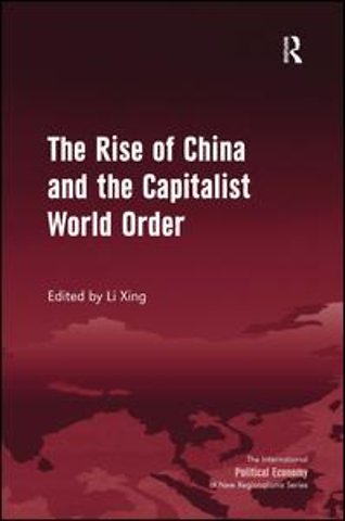 Rise of China and the Capitalist World Order