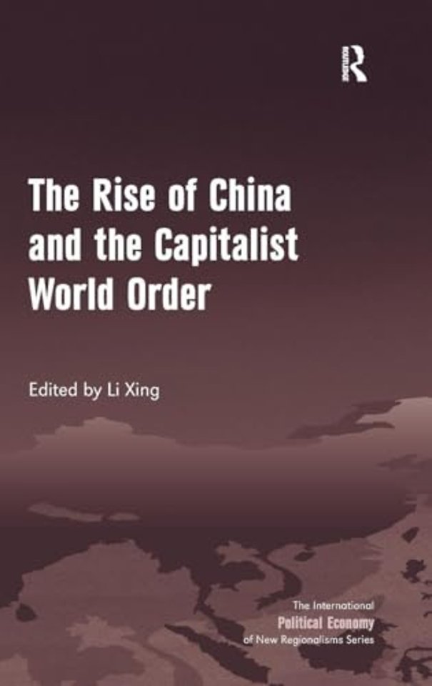 Rise of China and the Capitalist World Order