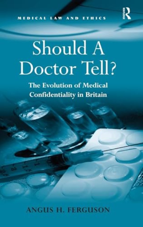 Should A Doctor Tell?