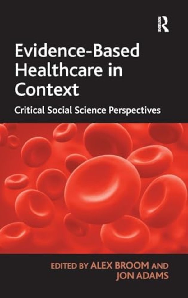 Evidence-Based Healthcare in Context