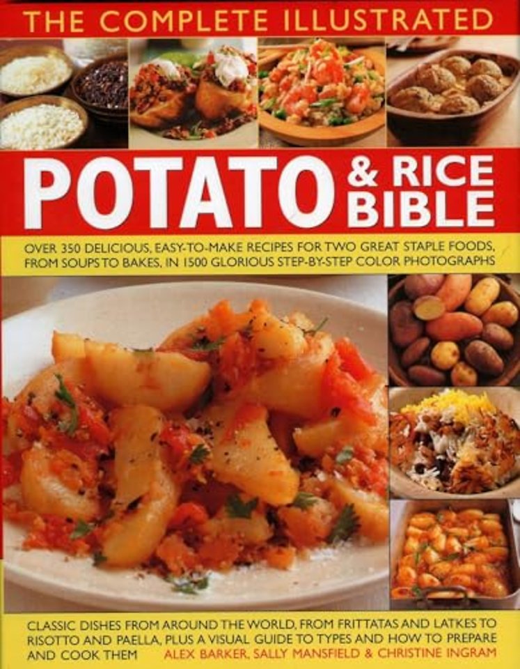 Complete Illustrated Potato and Rice Bible