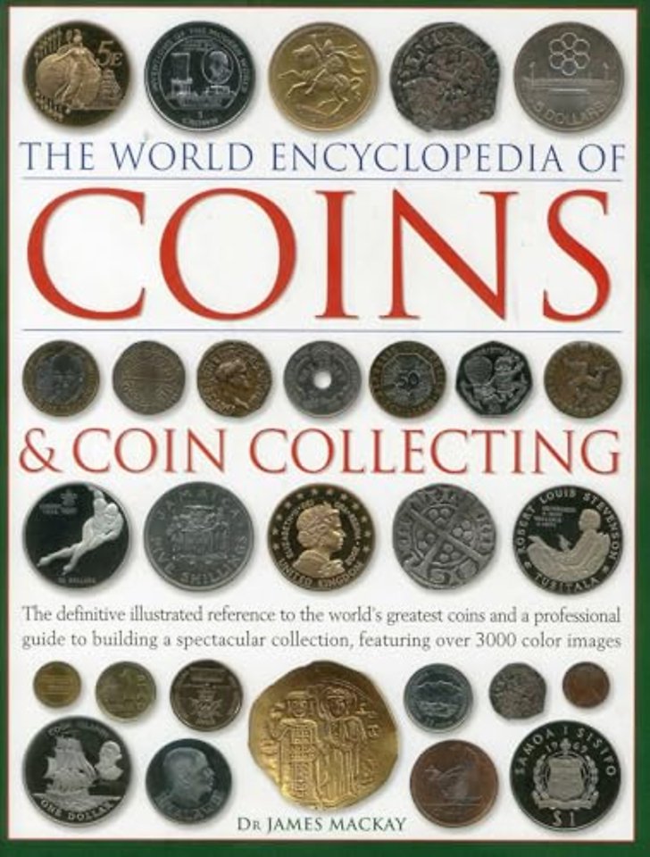 Coins and Coin Collecting, The World Encyclopedia of