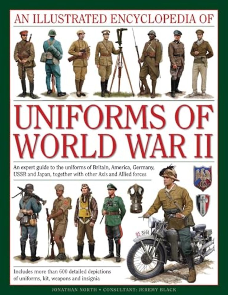 Illustrated Encyclopedia of Uniforms of World War Ii