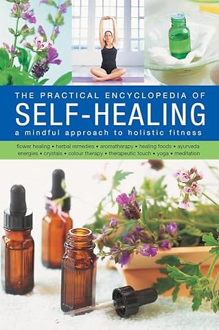 Practical Encyclopedia of Self - Healing