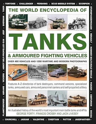 World Encyclopedia of Tanks & Armoured Fighting Vehicles