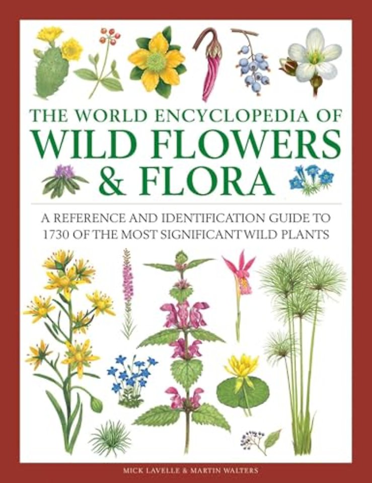 Wild Flowers & Flora, The World Encyclopedia of