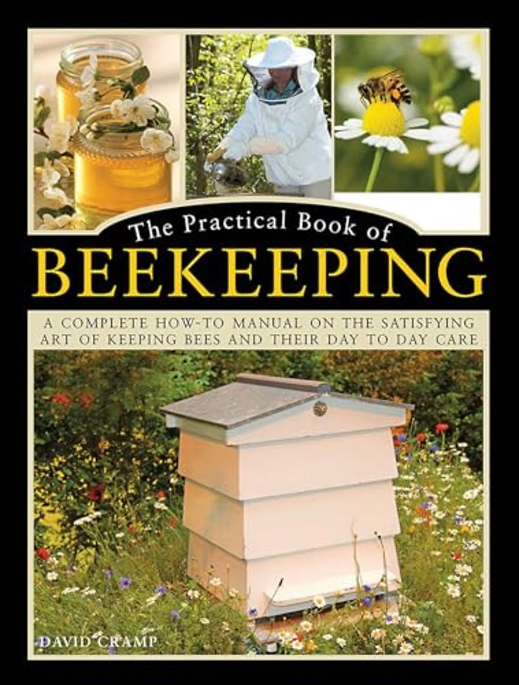 The Practical Book of Beekeeping