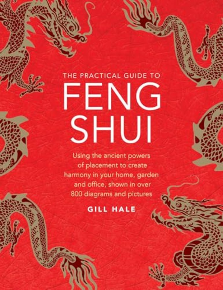 Feng Shui, The Practical Guide to